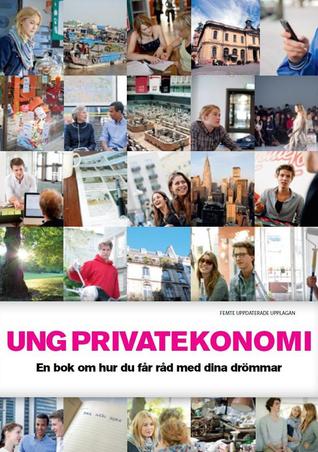 Ung privatekonomi: En bok om hur du får råd med dina drömmar