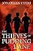 The Thieves of Pudding Lane