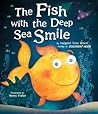 The Fish with the Deep Sea Smile by Margaret Wise Brown