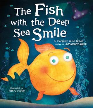 The Fish with the Deep Sea Smile (Hardcover)
