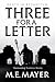 Three For A Letter (Death in Byzantium)