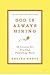 God Is Always Hiring: 50 Lessons for Finding Fulfilling Work