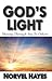 God's Light: Shining Throug...