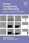 Urban Complexity and Planning: Theories and Computer Simulations