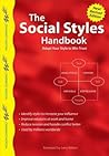 Social Styles Handbook, Revised Edition: Adapt Your Style to Win Trust