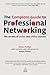 Complete Guide to Professional Networking by Simon Phillips