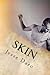 Skin: A Werekin Novel (The Ark Trilogy)