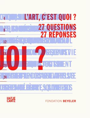 L'Art, c'est quoi ? - 27 questions, 27 réponses