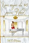 Una mujer de 40 para Nick by M.D. Ross