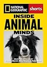 Inside Animal Minds by Virginia Morell Inside Animal Minds by Virginia Morell