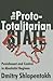 Proto-Totalitarian State