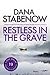 Restless in the Grave by Dana Stabenow