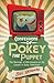 Confessions of Pokey the Pu...