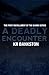 A Deadly Encounter