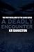 A Deadly Encounter