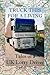 Truck This For A Living: Tales Of A UK Lorry Driver