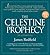 The Celestine Prophecy by James Redfield