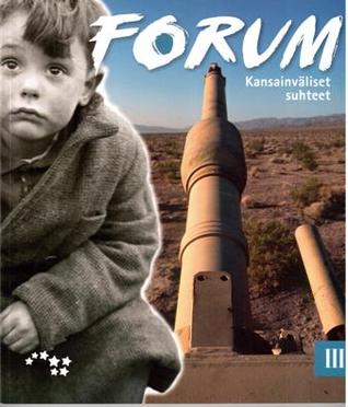 Forum III: Kansainväliset suhteet