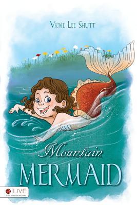 Mountain Mermaid: Includes Elive Audio Download