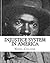 Injustice System In America (History With Nigel Collins)