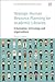 Strategic Human Resource Planning for Academic Libraries: Information, Technology and Organization (Chandos Information Professional Series)