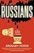 Russians by Gregory Feifer