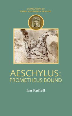Aeschylus: Prometheus Bound (Kindle Edition)