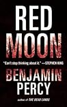 Red Moon by Benjamin Percy