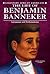 Life of Benjamin Banneker: ...