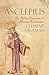 Asclepius: A Secret Discourse of Hermes Trismegistus