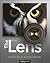 Lens: A Practical Guide for the Creative Photographer