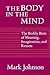 The Body in the Mind: The Bodily Basis of Meaning, Imagination, and Reason