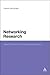 Networking Research: New Directions in Educational Enquiry