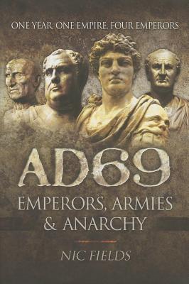 AD69 - Emperors, Armies and Anarchy
