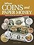 Warman's Coins and Paper Money: Identification and Price Guide