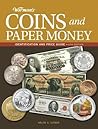 Warman's Coins and Paper Money: Identification and Price Guide