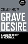 Grave Desire: A C...