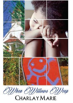 When Willows Weep (Urban Books)