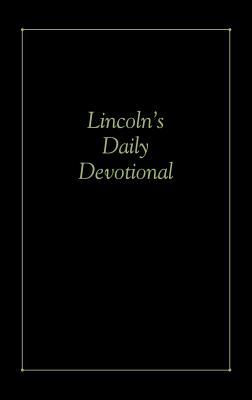 Lincoln's Daily Devotional (Books of American Wisdom)
