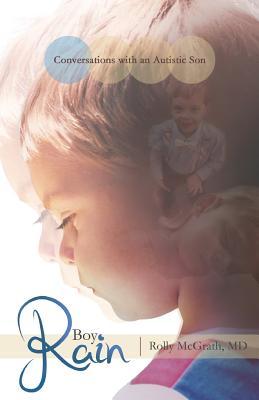 Rain Boy: Conversations With an Autistic Son