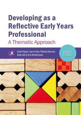 Developing as a Reflective Early Years Professional