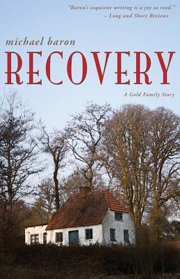 Recovery: A Gold Family Story
