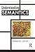 Understanding Semantics