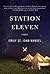 Station Eleven by Emily St. John Mandel Station Eleven by Emily St. John Mandel