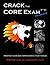 Crack the Core Exam: Strate...