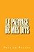Le Partage De Mes Dits by Patrick Boutin