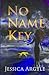 No Name Key