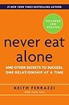 Never Eat Alone, ...