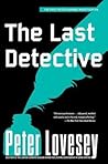 The Last Detective by Peter Lovesey