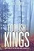 Foolish Kings: Book Two of the Missing King Chronicles (Missing King Chronicles, 2)